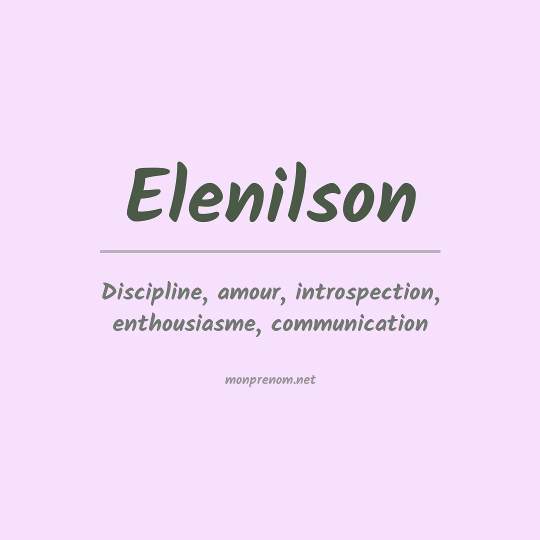 Signification du prénom Elenilson