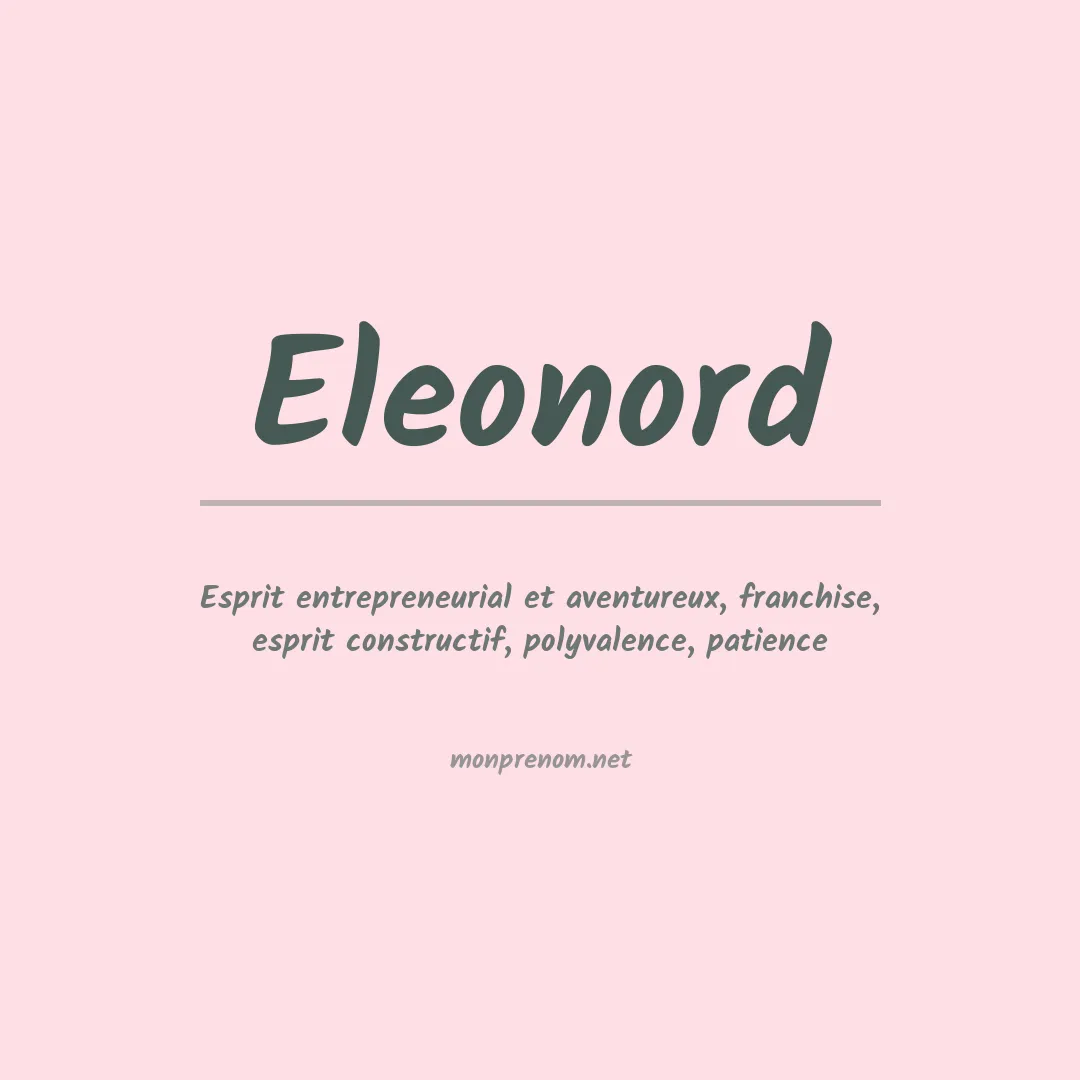 Signification du prénom Eleonord