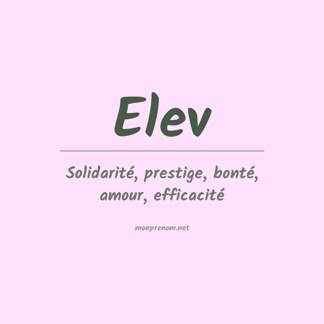 Signification du prénom Elev