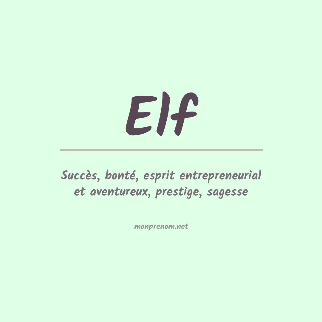 Signification du prénom Elf