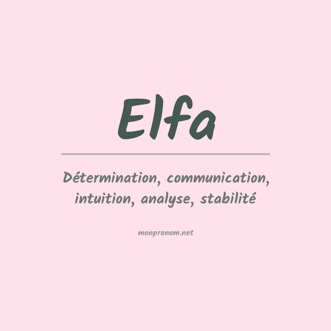 Signification du prénom Elfa