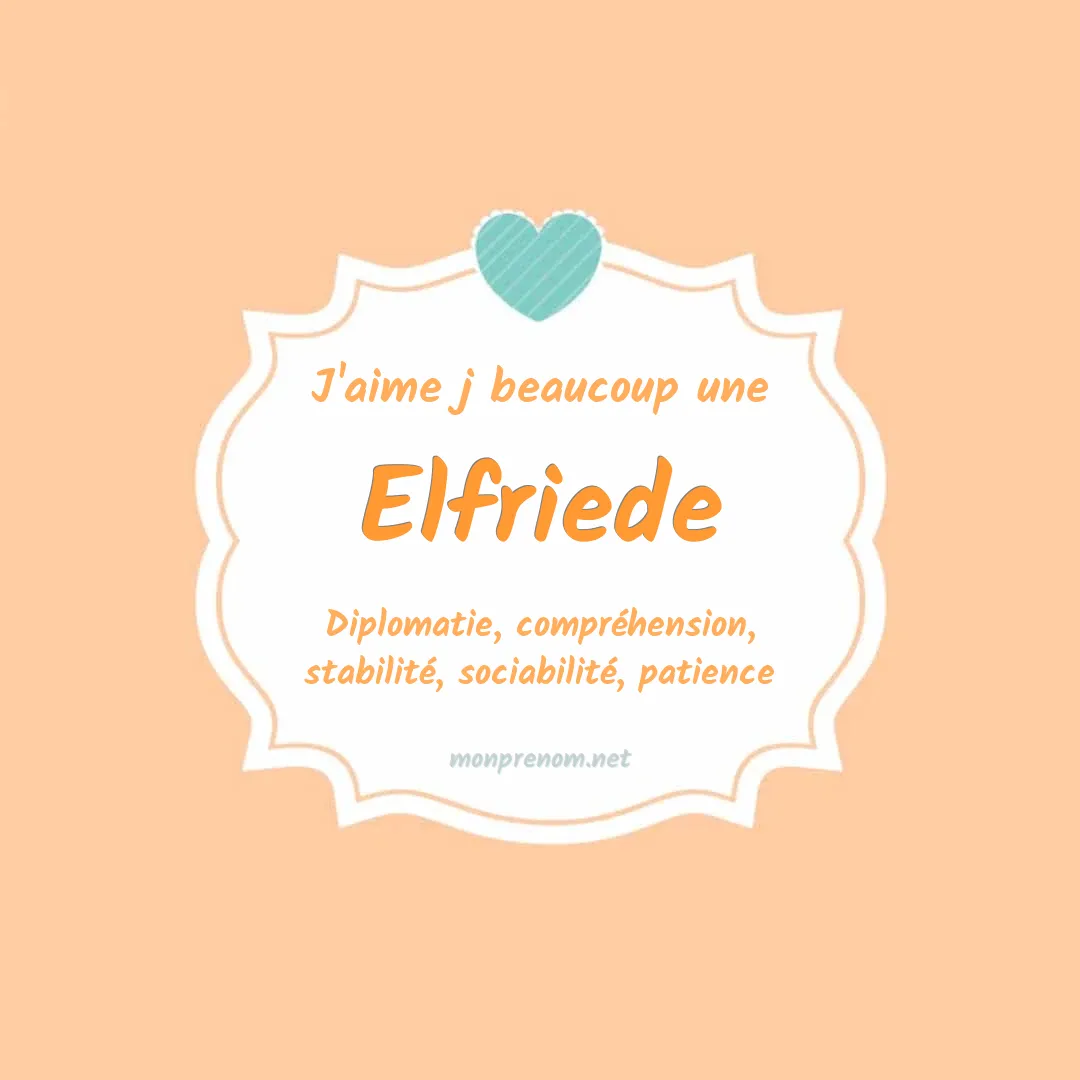 J'aime beaucoup Elfriede