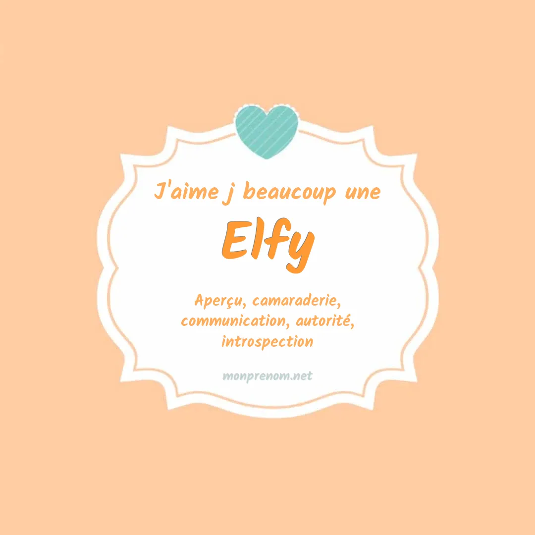 J'aime beaucoup Elfy