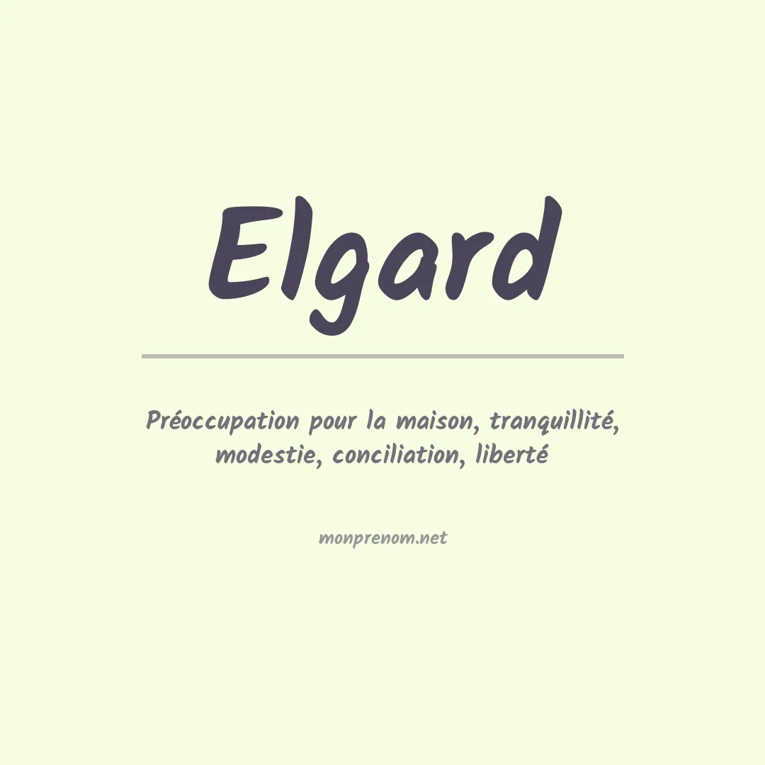 Signification du prénom Elgard