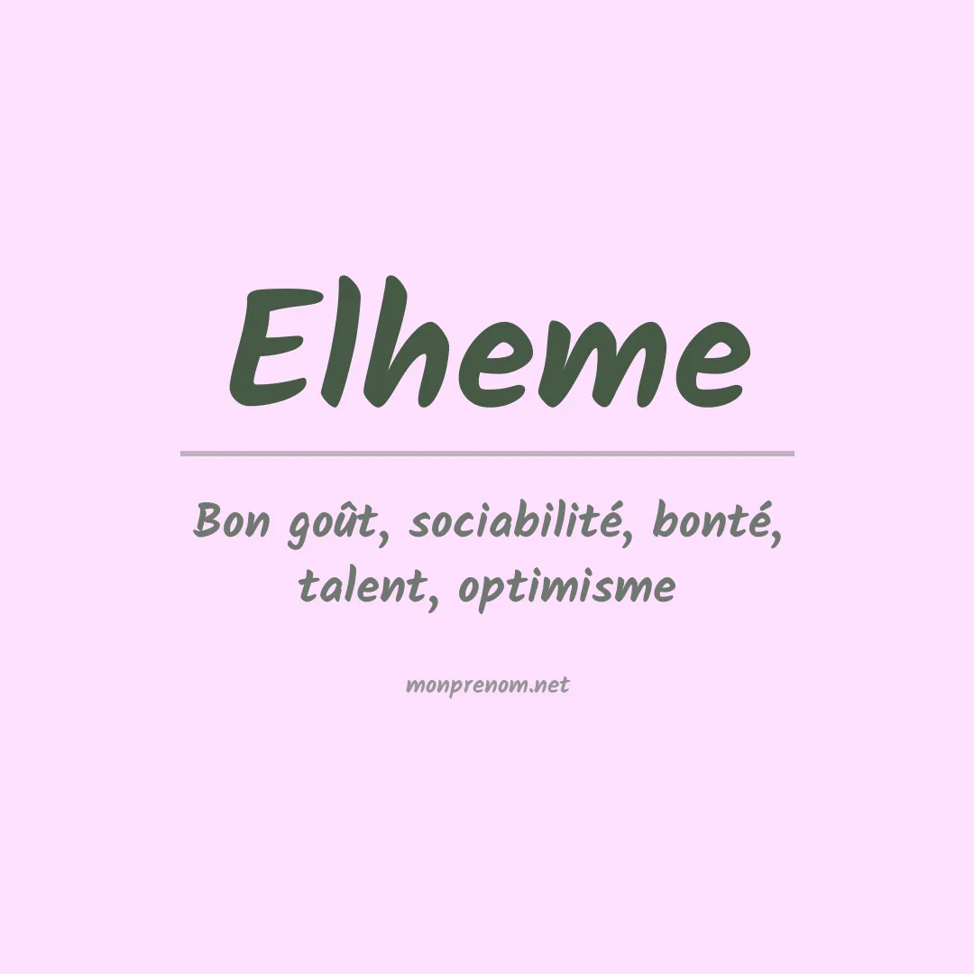 Signification du prénom Elheme