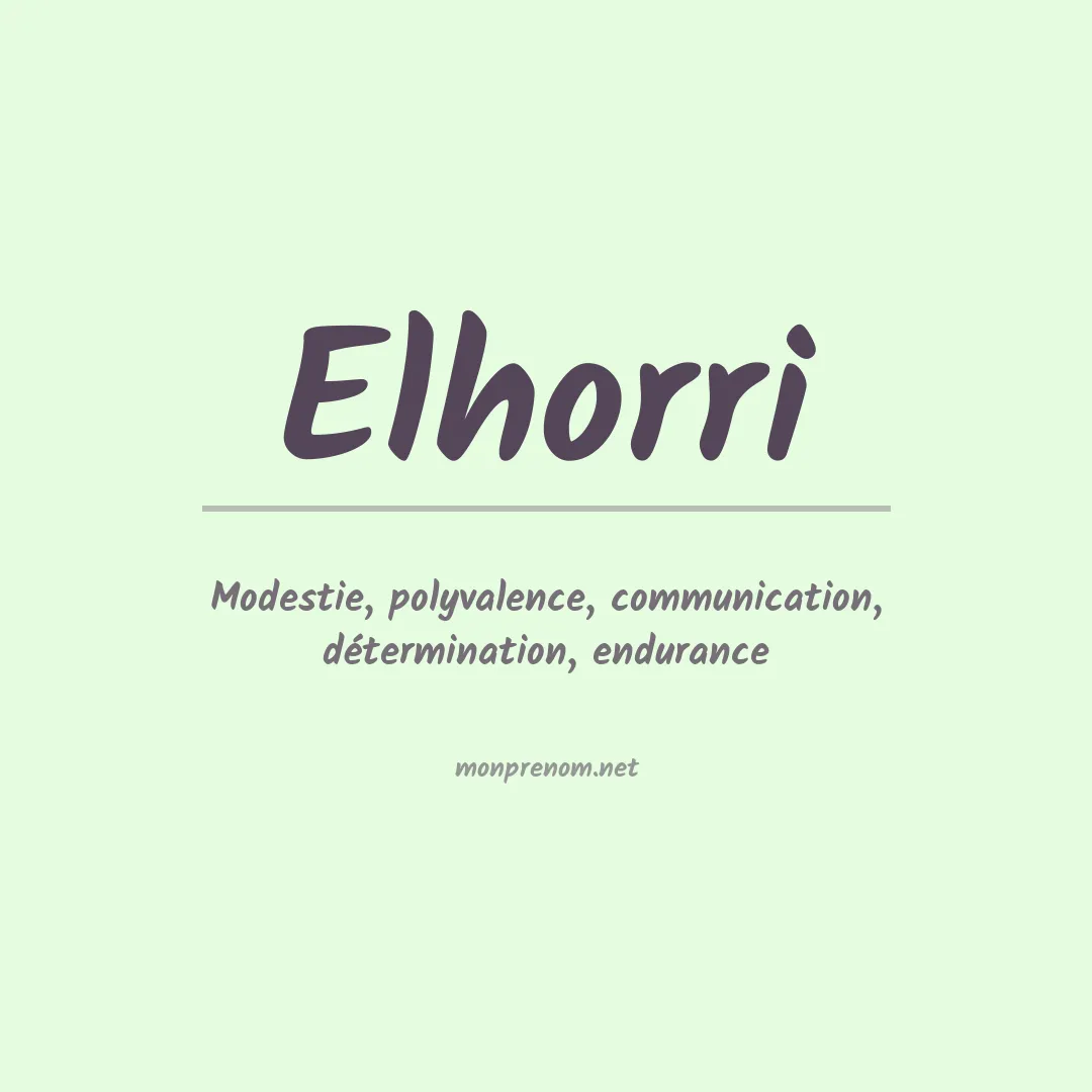 Signification du prénom Elhorri