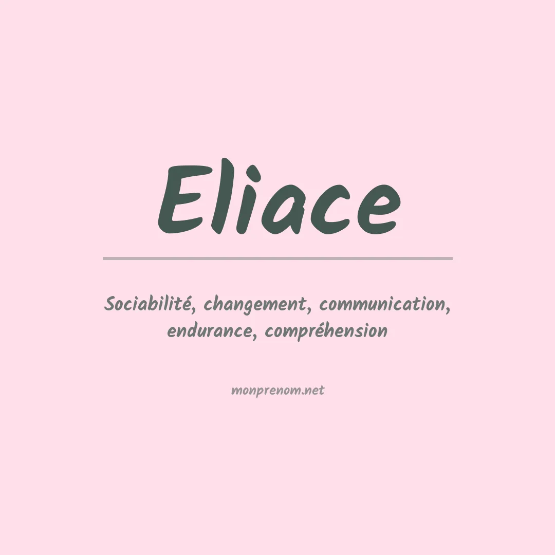 Signification du prénom Eliace