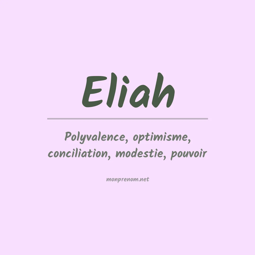 Signification du prénom Eliah