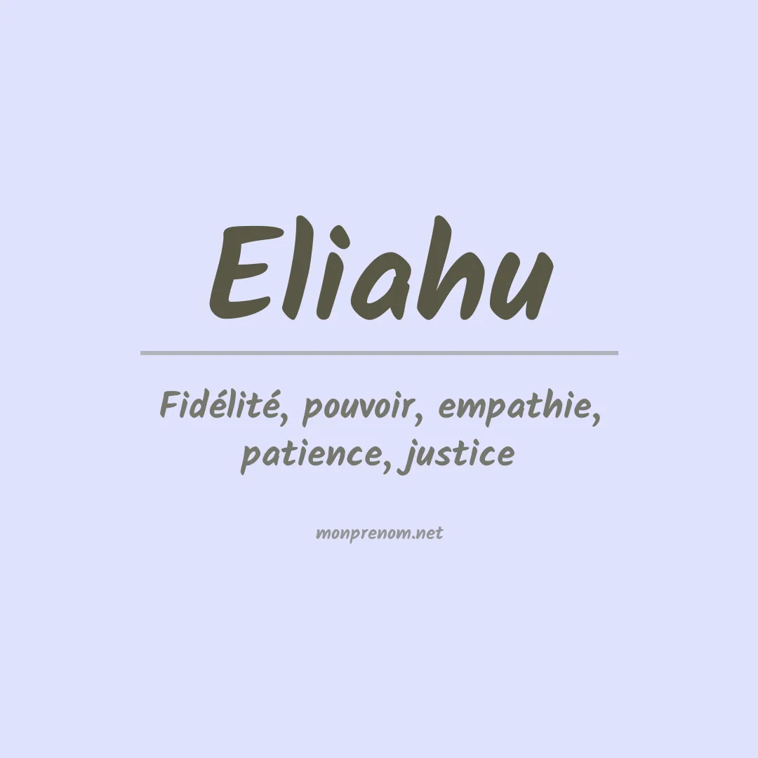 Signification du prénom Eliahu