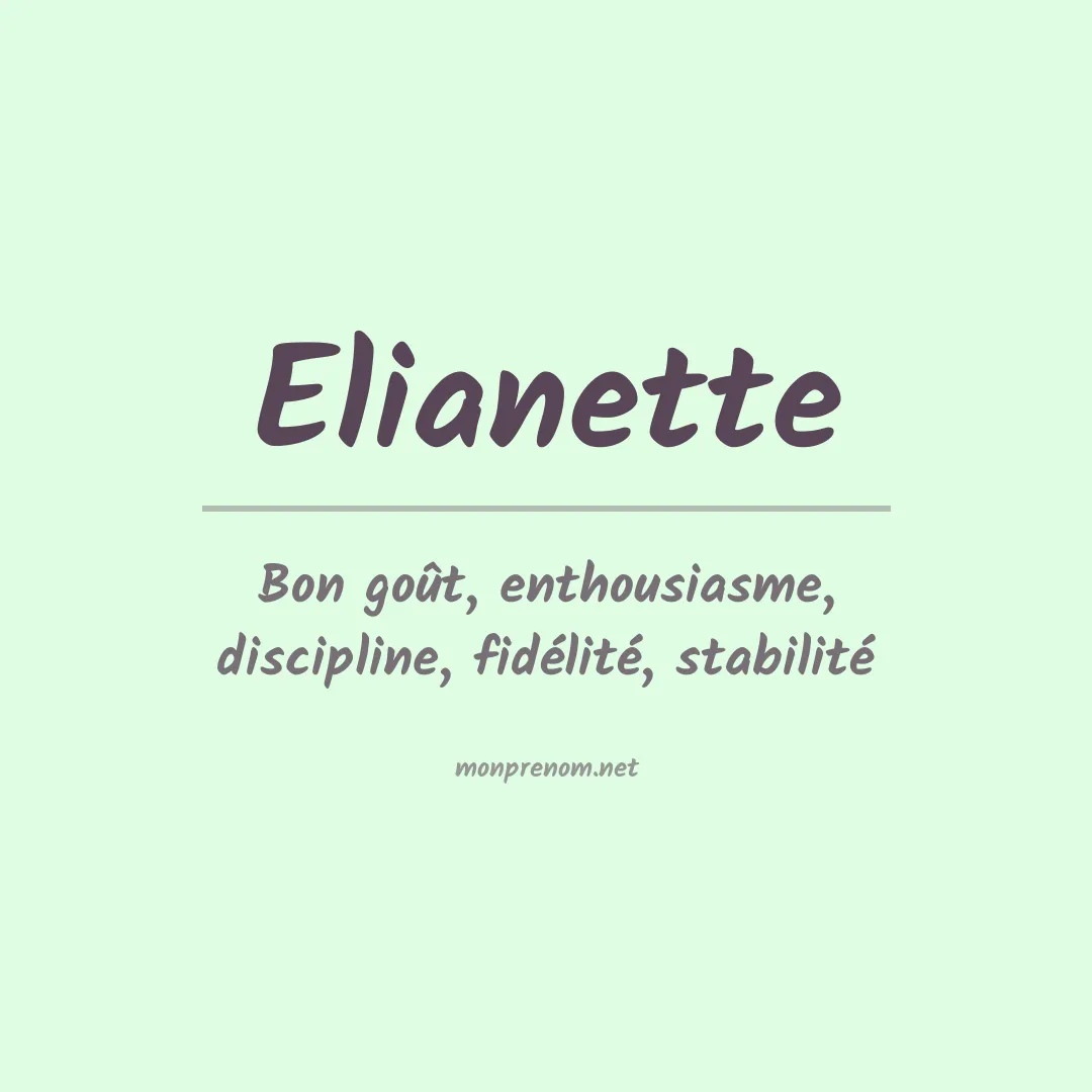 Signification du prénom Elianette