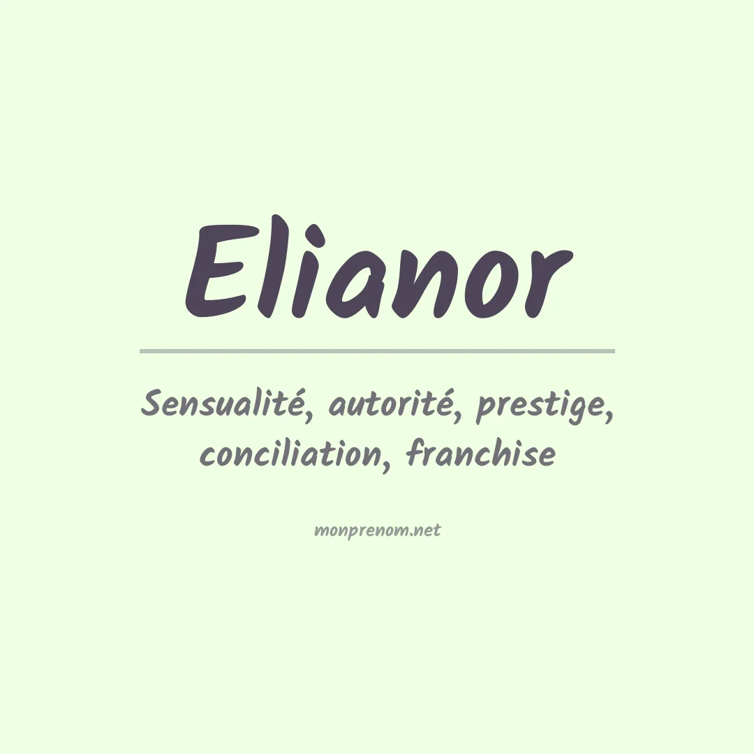 Signification du prénom Elianor
