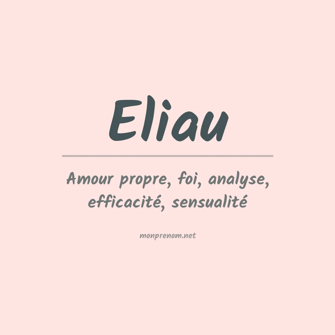 Signification du prénom Eliau