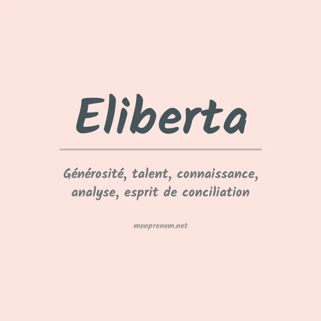 Signification du prénom Eliberta