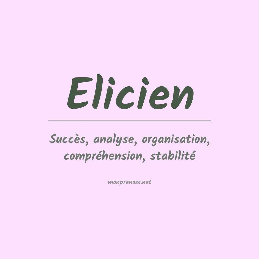 Signification du prénom Elicien