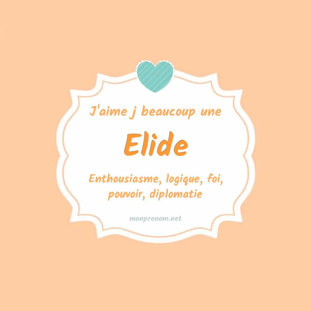 J'aime beaucoup Elide