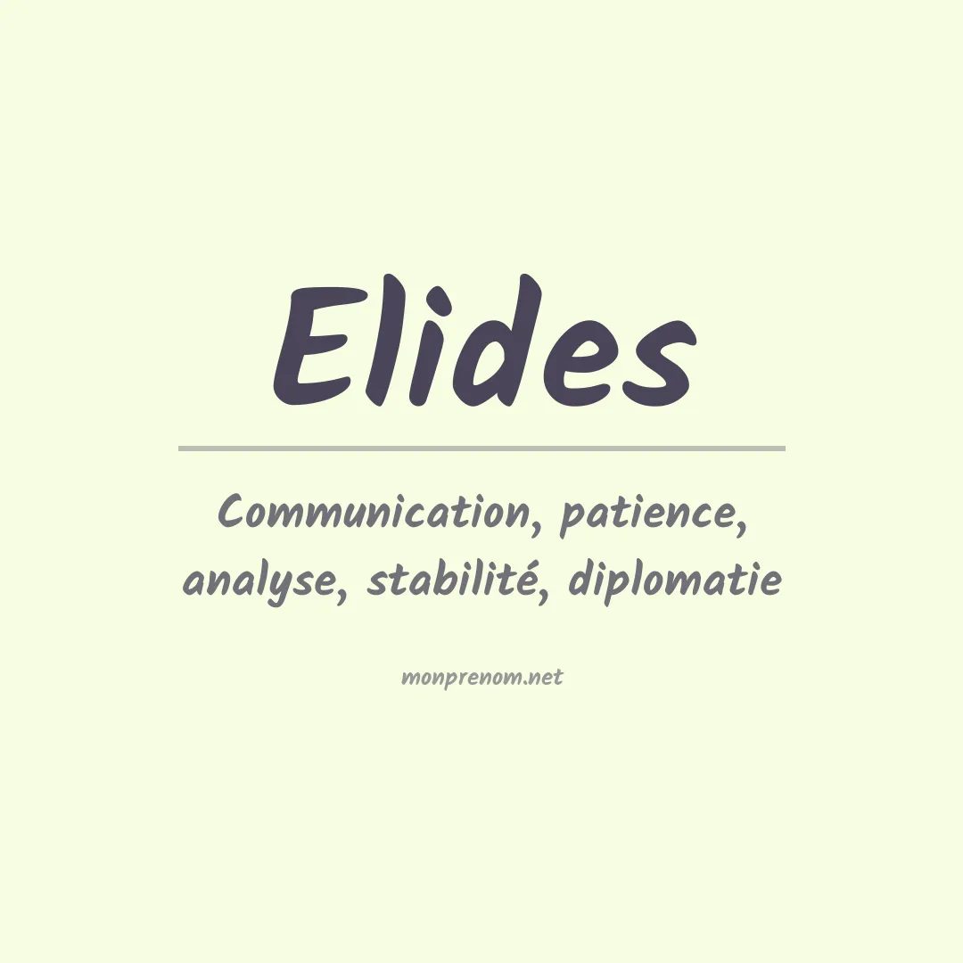 Signification du prénom Elides