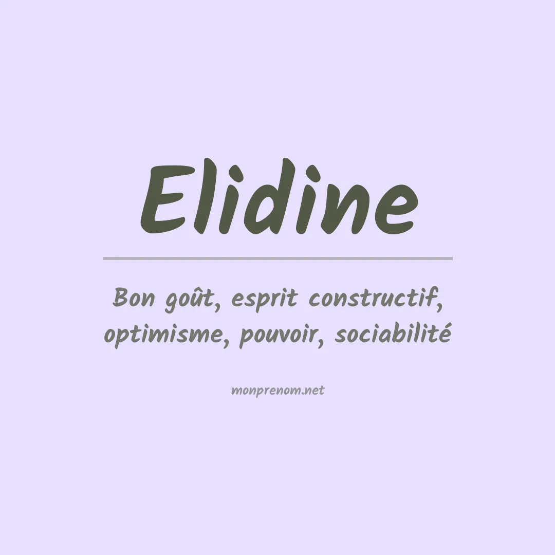 Signification du prénom Elidine