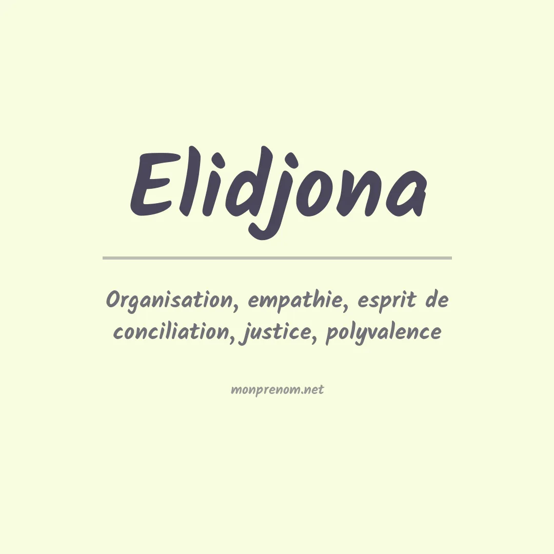Signification du prénom Elidjona