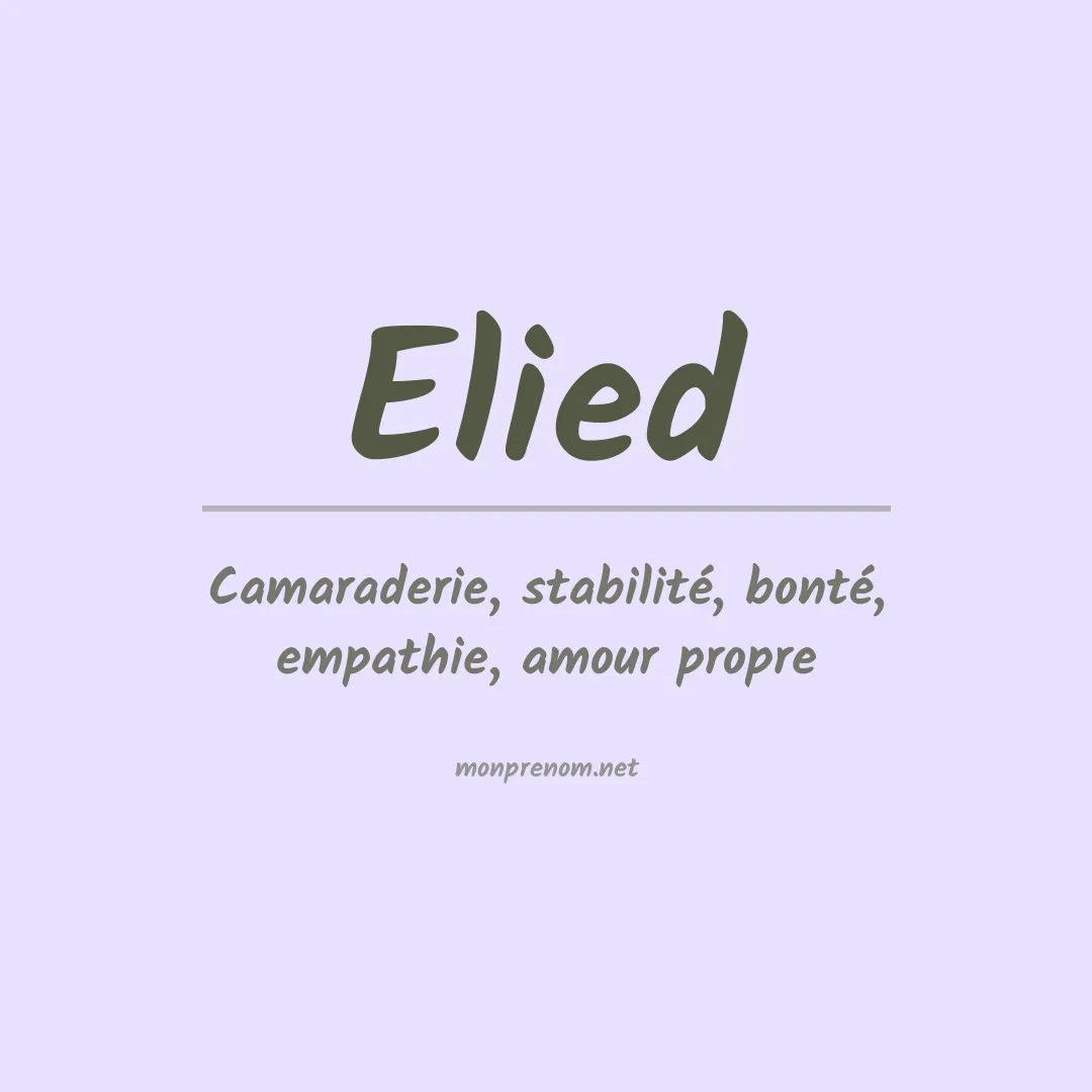 Signification du prénom Elied