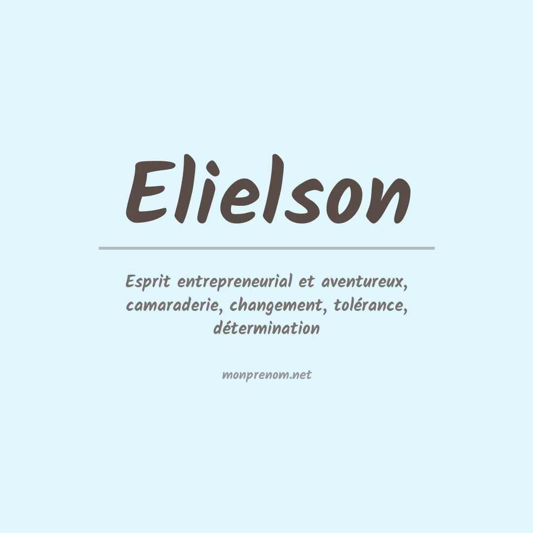 Signification du prénom Elielson