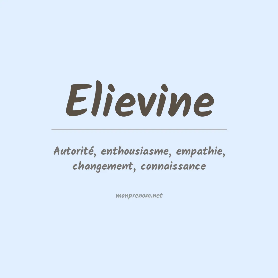 Signification du prénom Elievine