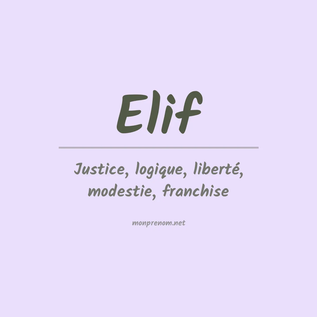 Signification du prénom Elif