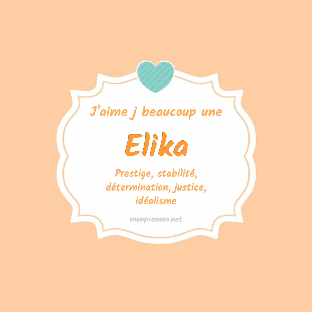 J'aime beaucoup Elika