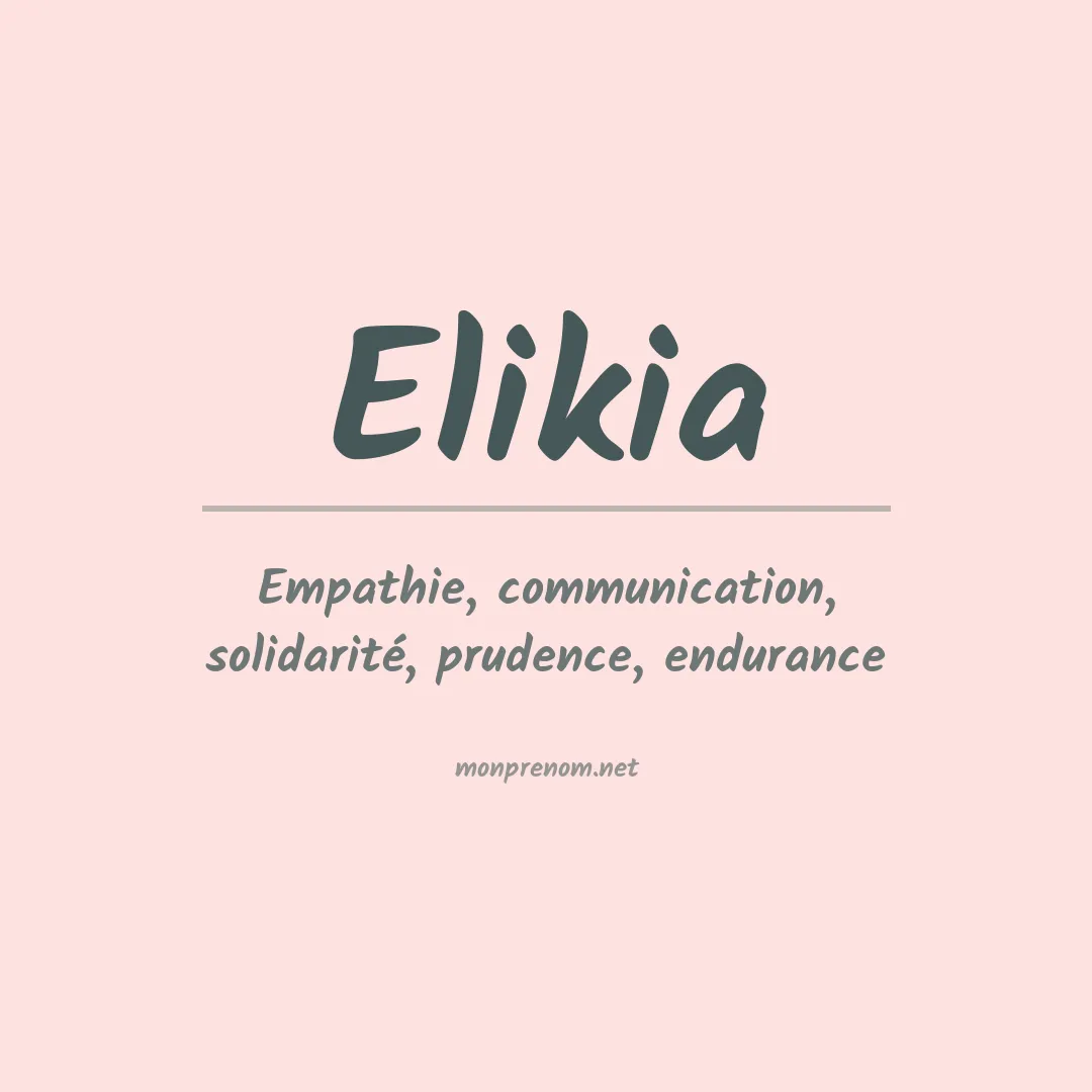 Signification du prénom Elikia
