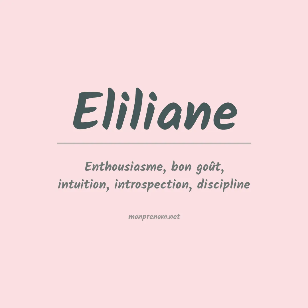 Signification du prénom Eliliane