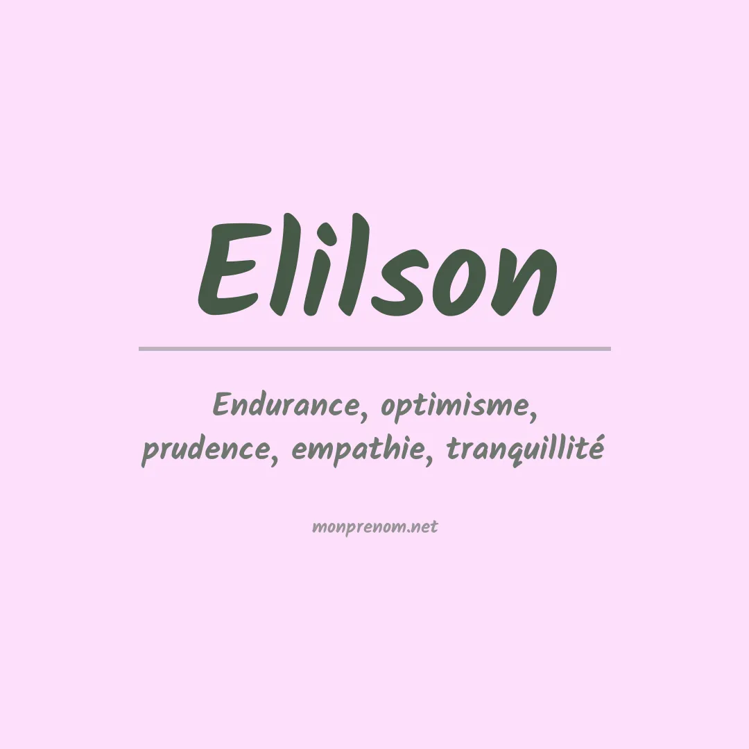 Signification du prénom Elilson