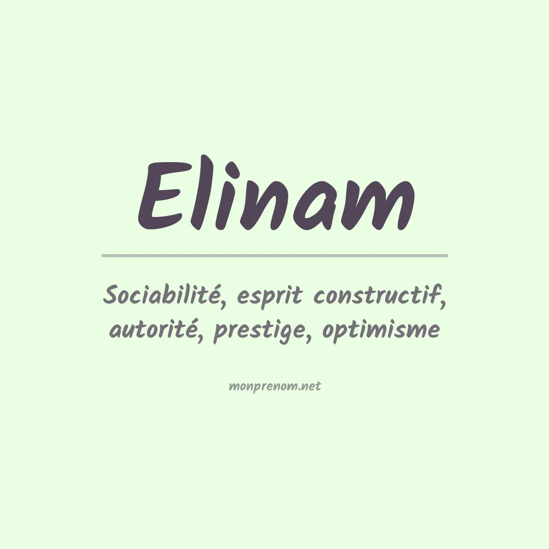 Signification du prénom Elinam