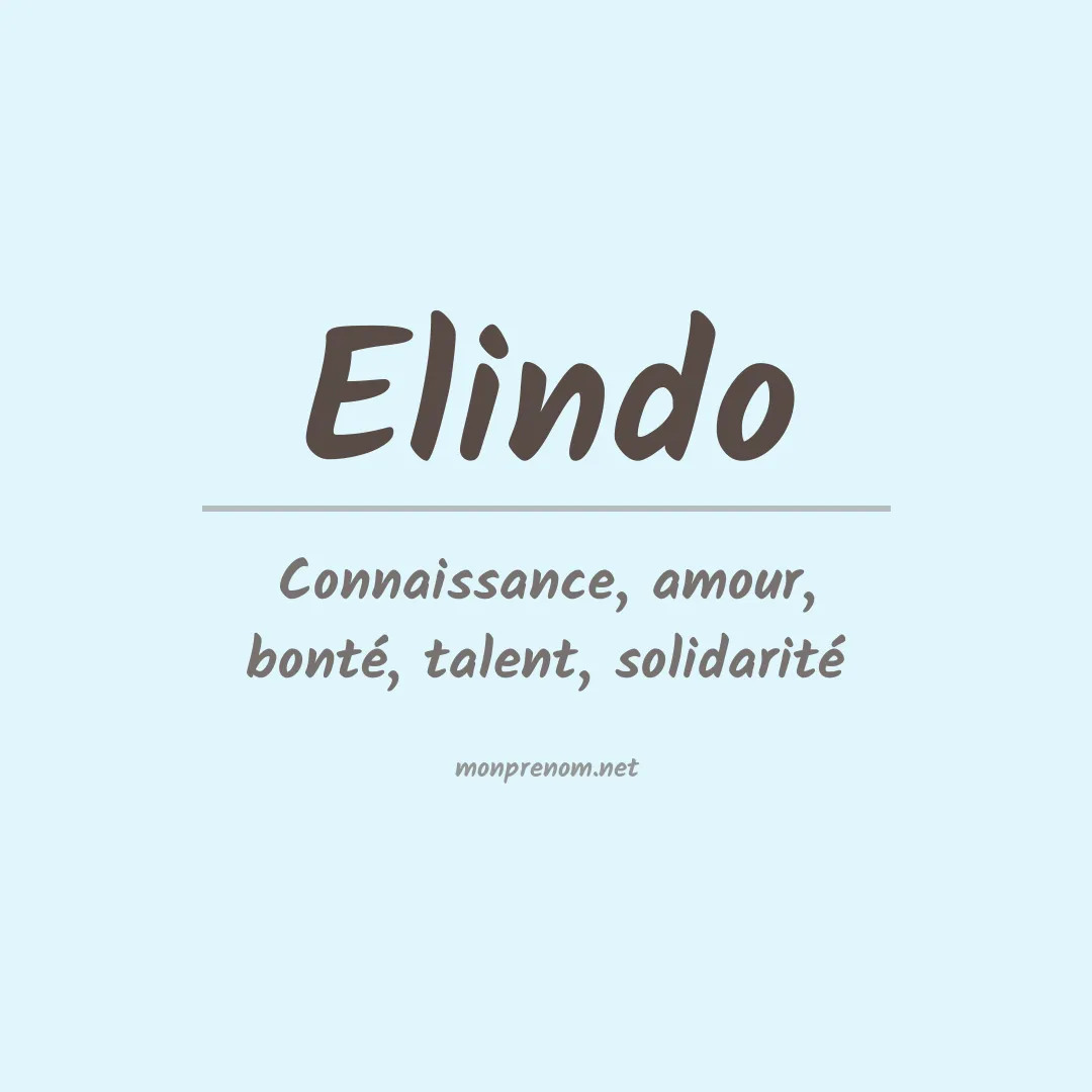 Signification du prénom Elindo