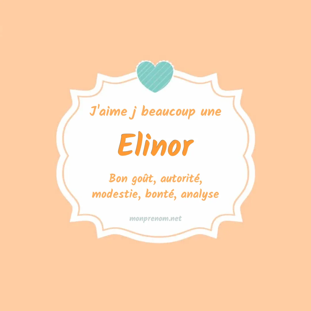 J'aime beaucoup Elinor