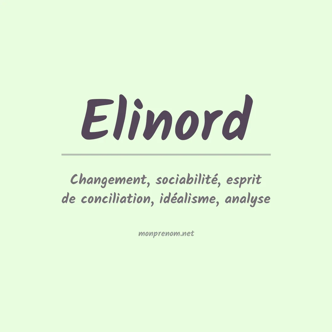 Signification du prénom Elinord