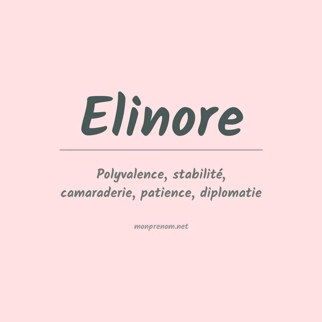 Signification du prénom Elinore
