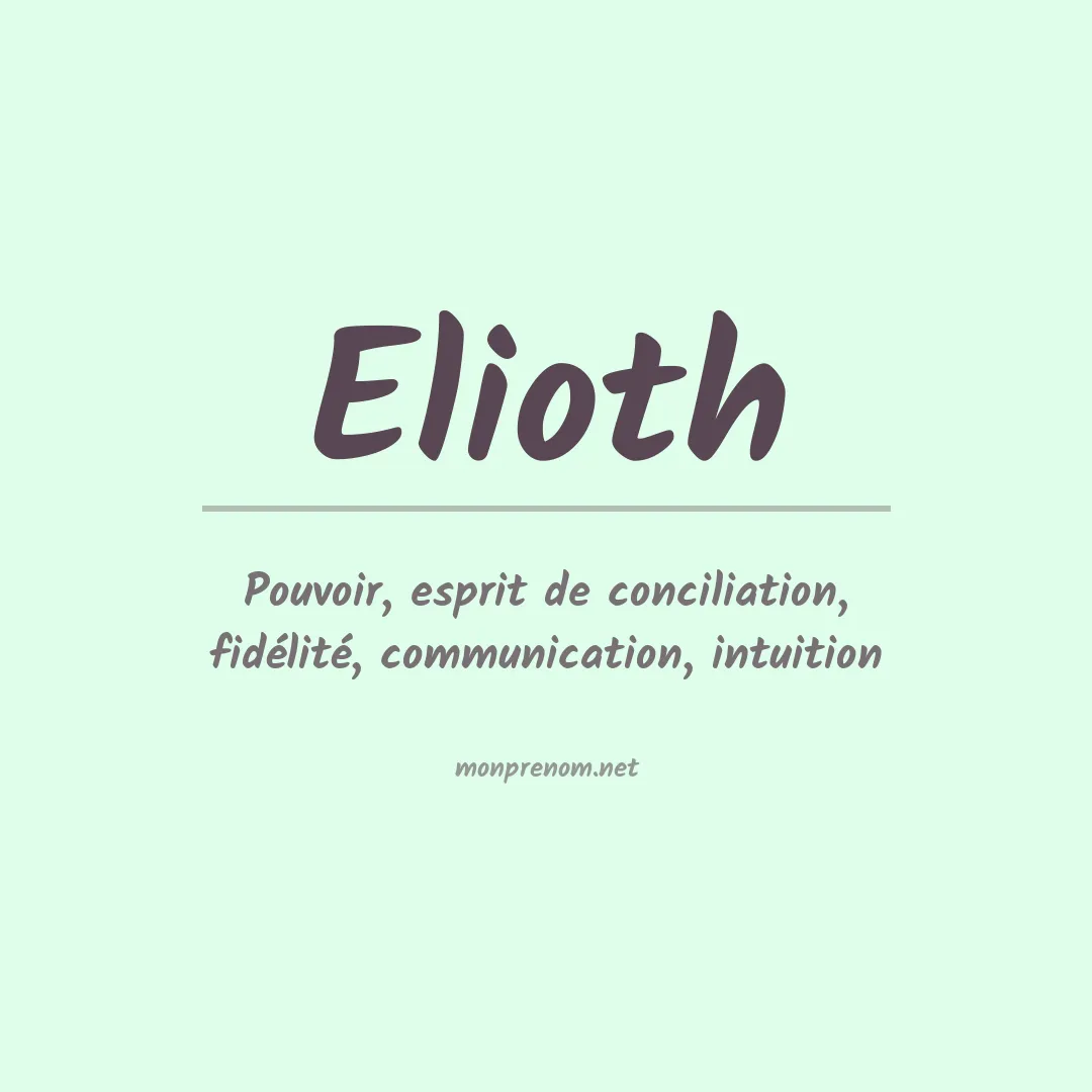 Signification du prénom Elioth