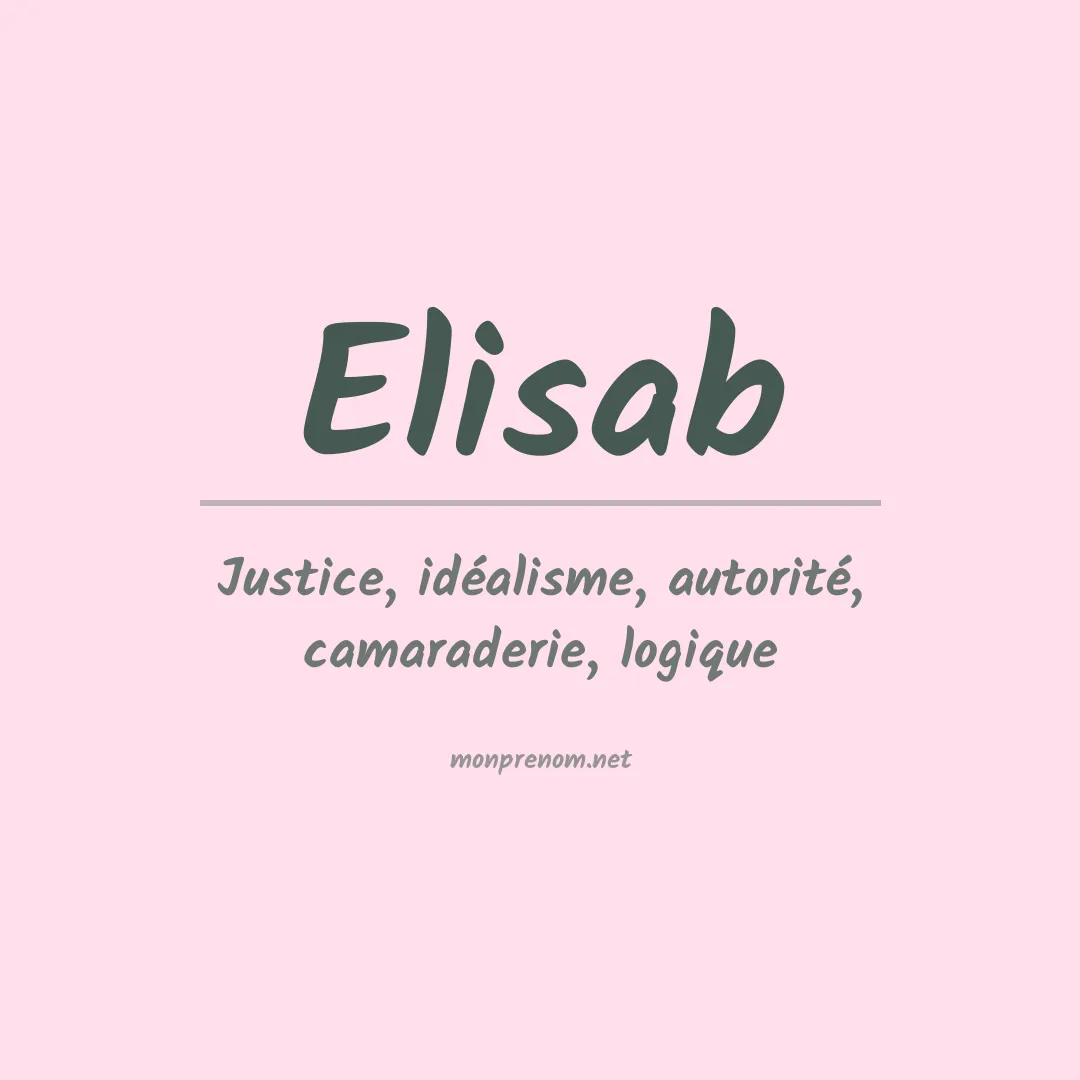 Signification du prénom Elisab