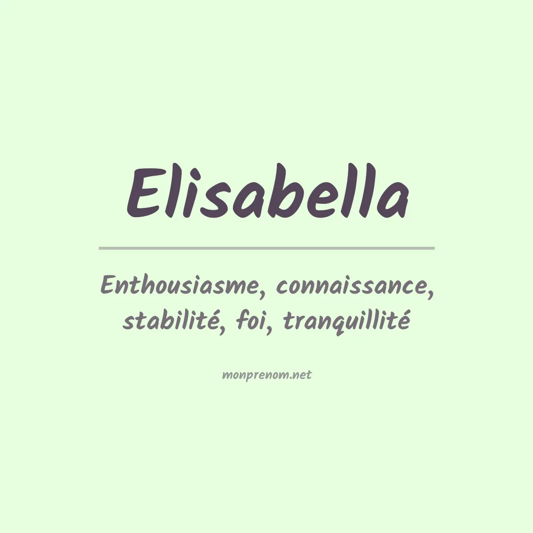 Signification du prénom Elisabella