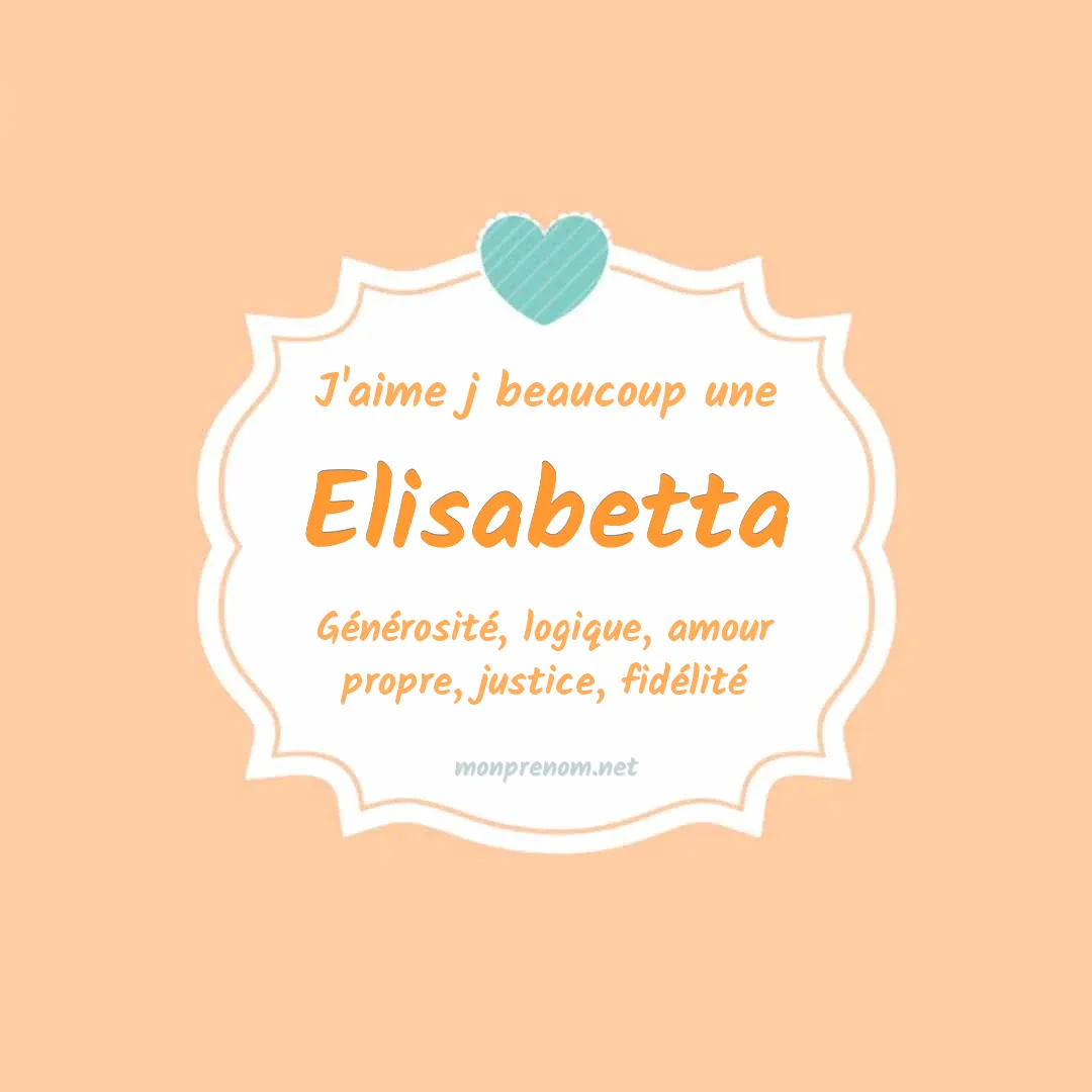 J'aime beaucoup Elisabetta