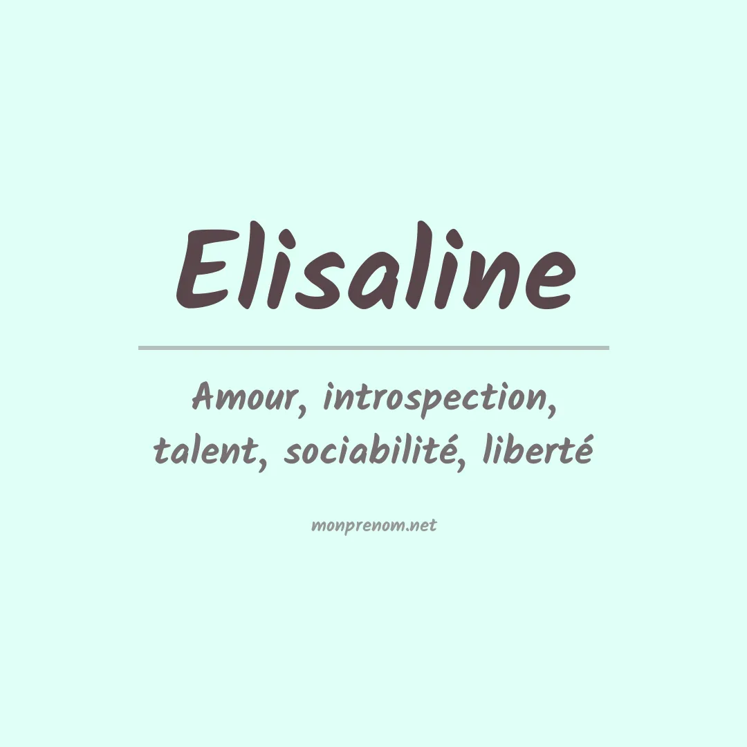 Signification du prénom Elisaline