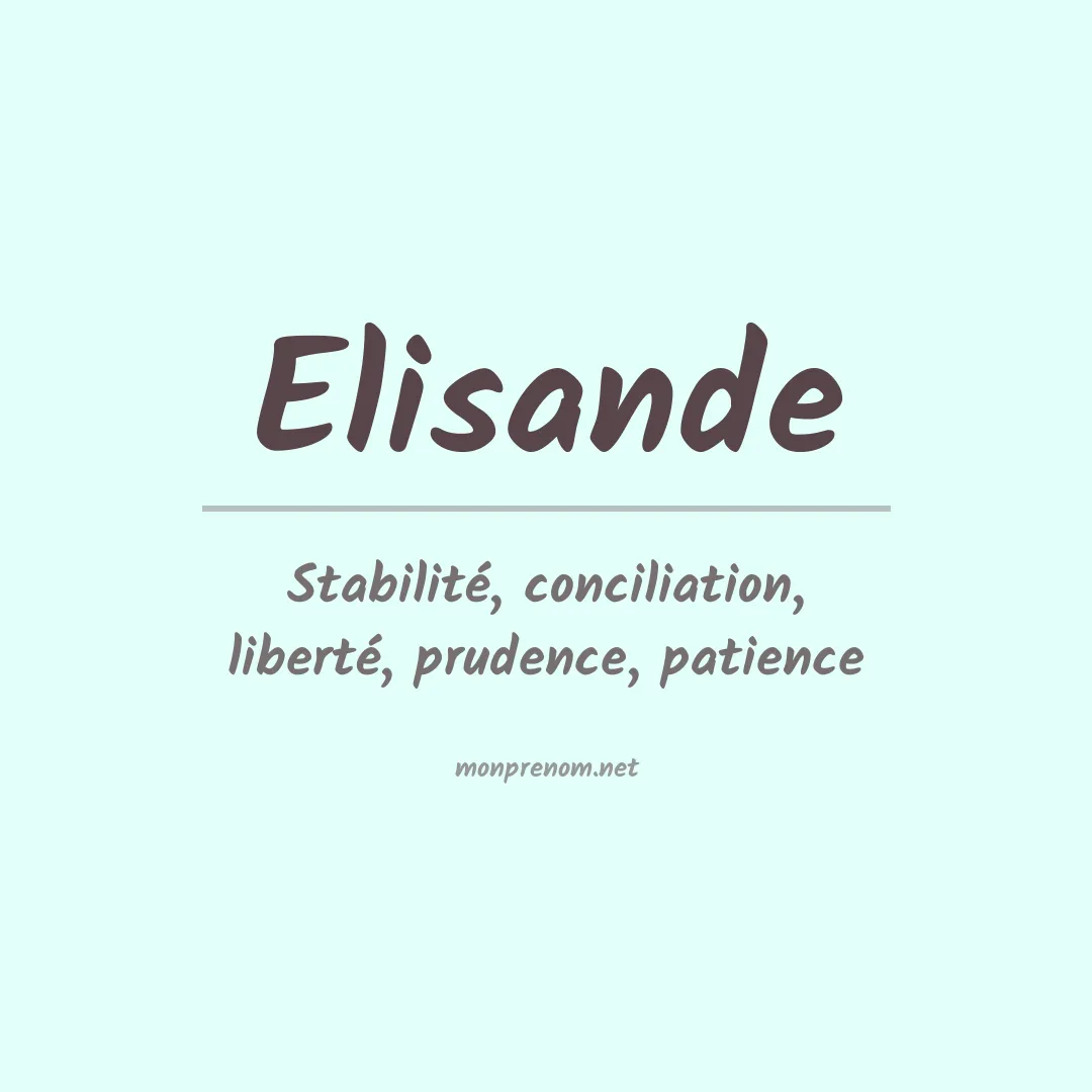 Signification du prénom Elisande