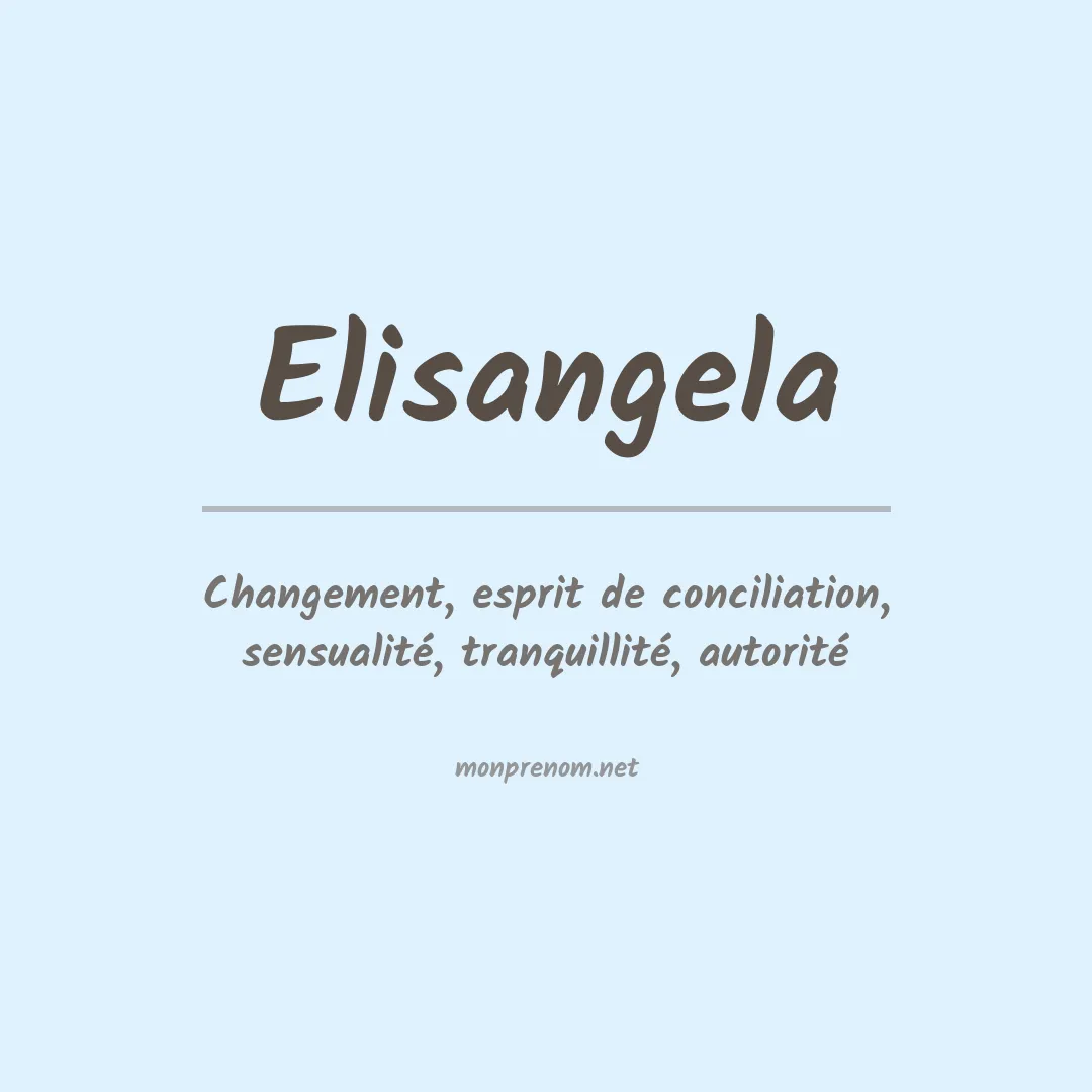 Signification du prénom Elisangela