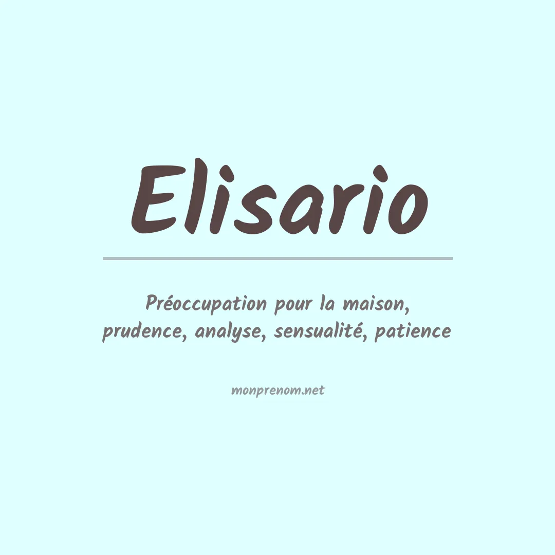 Signification du prénom Elisario