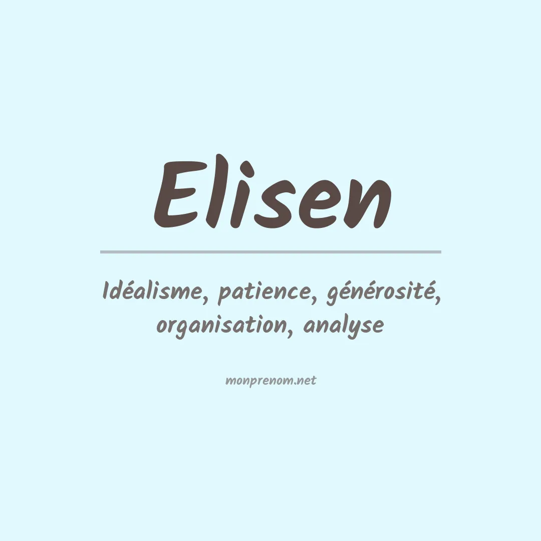Signification du prénom Elisen