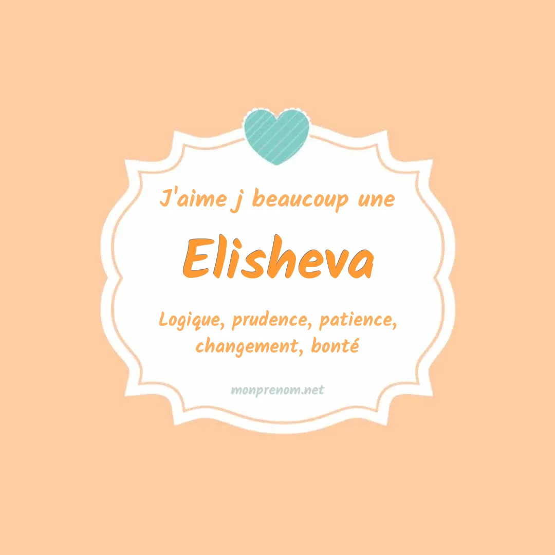 J'aime beaucoup Elisheva