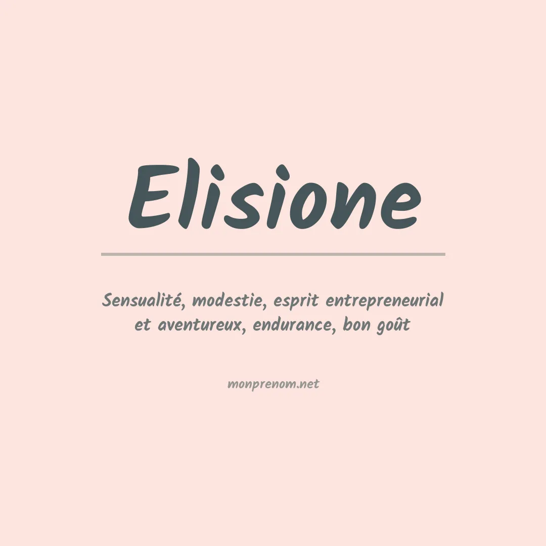 Signification du prénom Elisione