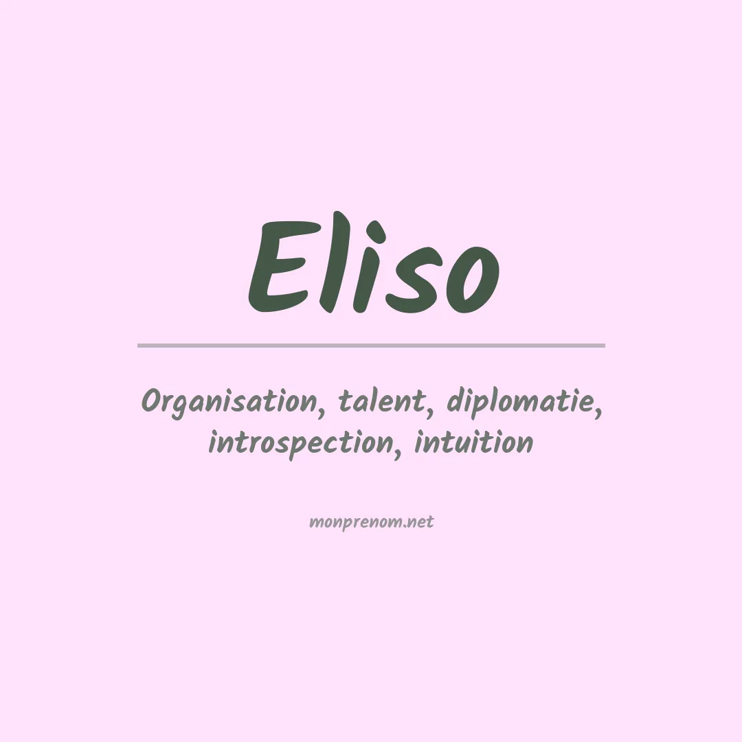 Signification du prénom Eliso