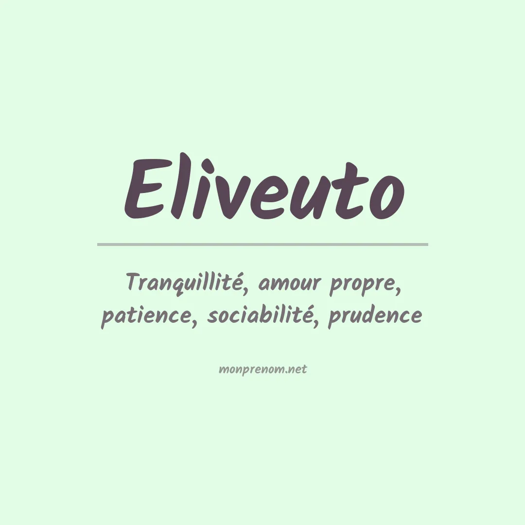 Signification du prénom Eliveuto
