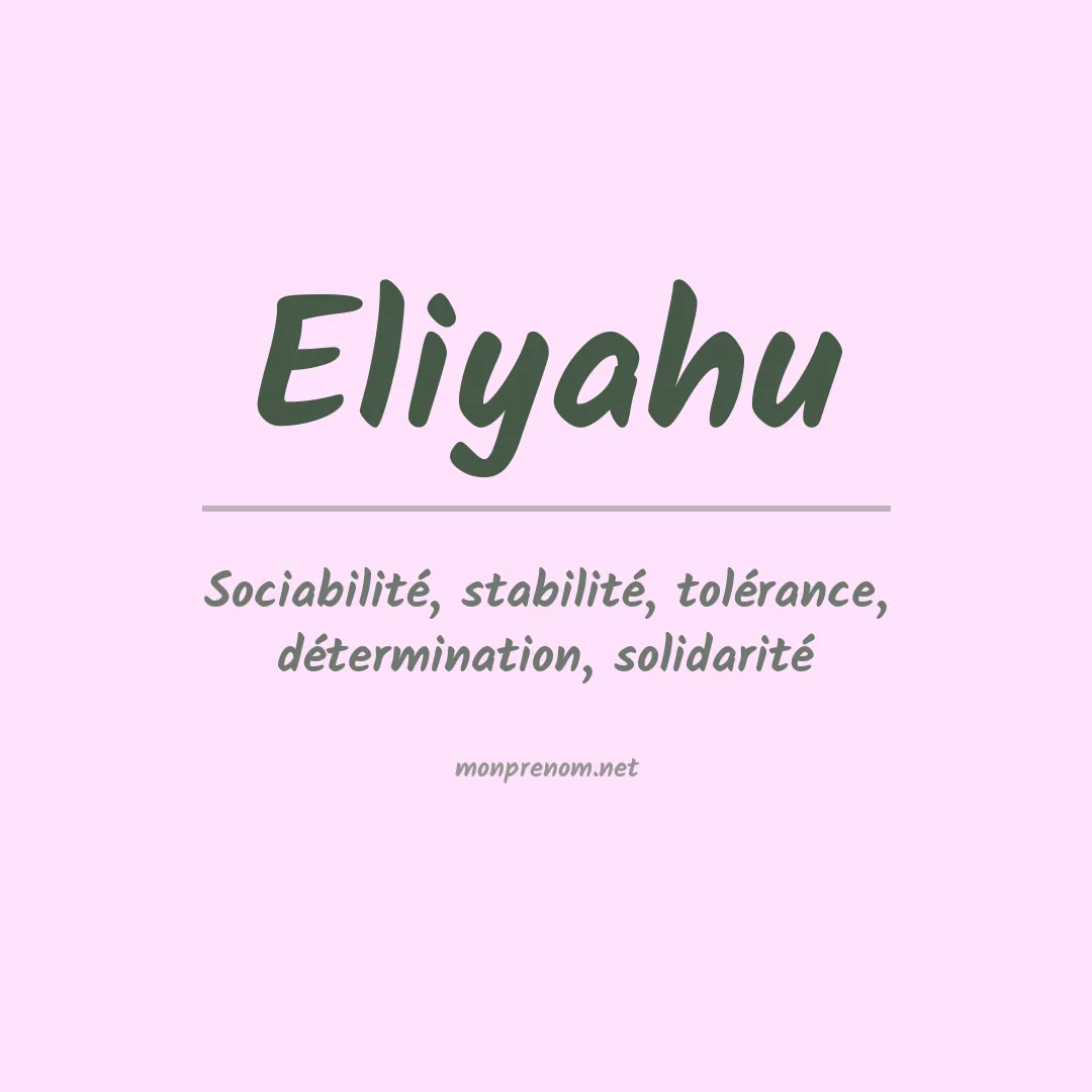 Signification du prénom Eliyahu