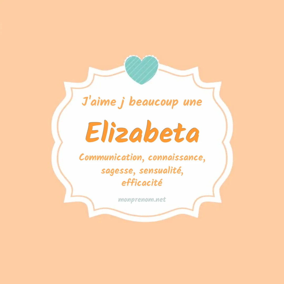 J'aime beaucoup Elizabeta